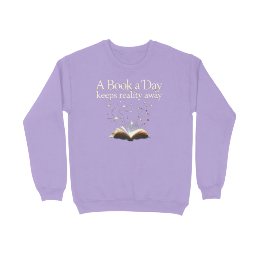 A Book A Day Unisex Sweatshirt in iris lavender featuring quote “A Book A Day Keeps Reality Away,” cozy soft book lover sweatshirt for readers by Store Asmi