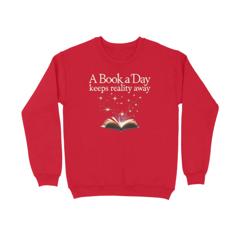 A Book A Day Unisex Sweatshirt in red featuring quote “A Book A Day Keeps Reality Away,” cozy soft book lover sweatshirt for readers by Store Asmi