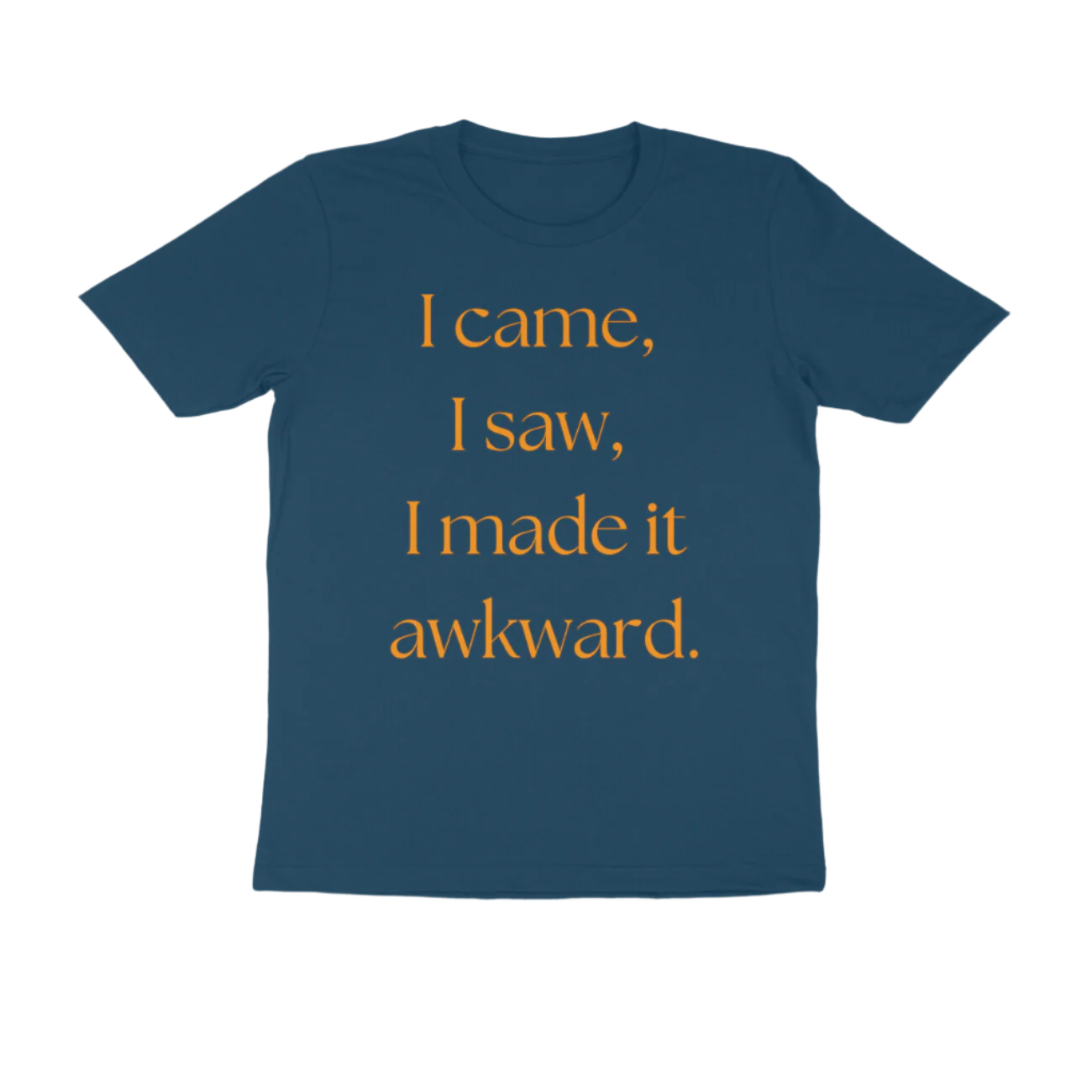 Awkward Men's T-Shirt in navy blue color from Store Asmi featuring the quote “I came, I saw, I made it awkward.”