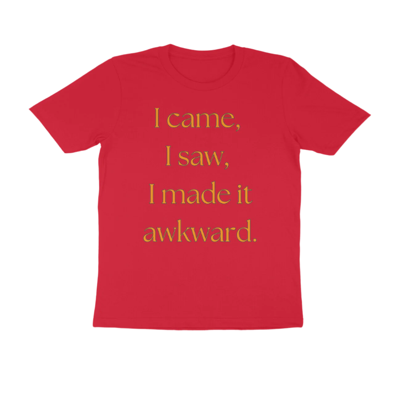 Awkward Men's T-Shirt in red color from Store Asmi featuring the quote “I came, I saw, I made it awkward.”