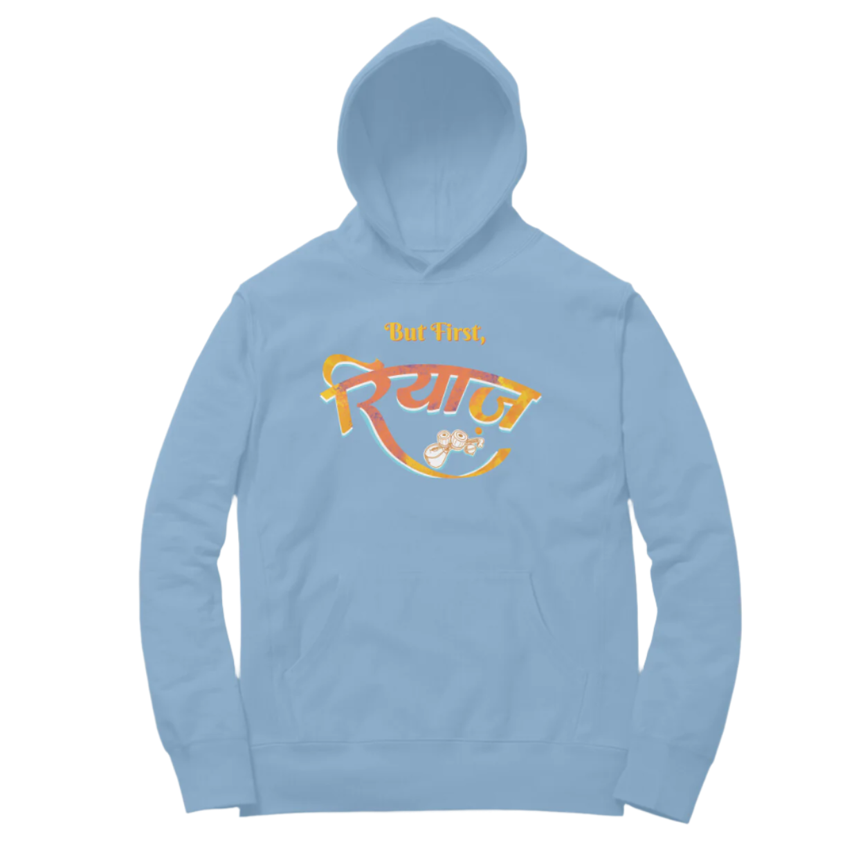 Baby Blue Riyaz unisex music hoodie with But First रियाज calligraphy and tabla artwork, a graphic printed music hoodie for singers and tabla players