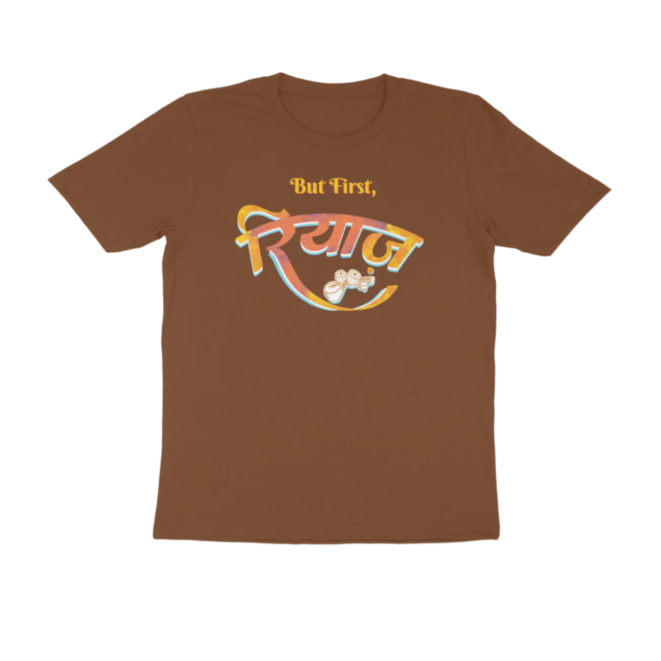 Coffee Brown Riyaz men’s round neck music t-shirt with But First रियाज calligraphy and tabla artwork, a graphic printed classical cotton men’s t-shirt