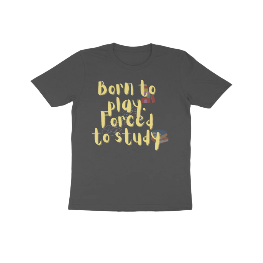 Forced to Study Kid’s T-Shirt in charcoal grey color from Store Asmi featuring “Born to play, Forced to study” funny quote design.