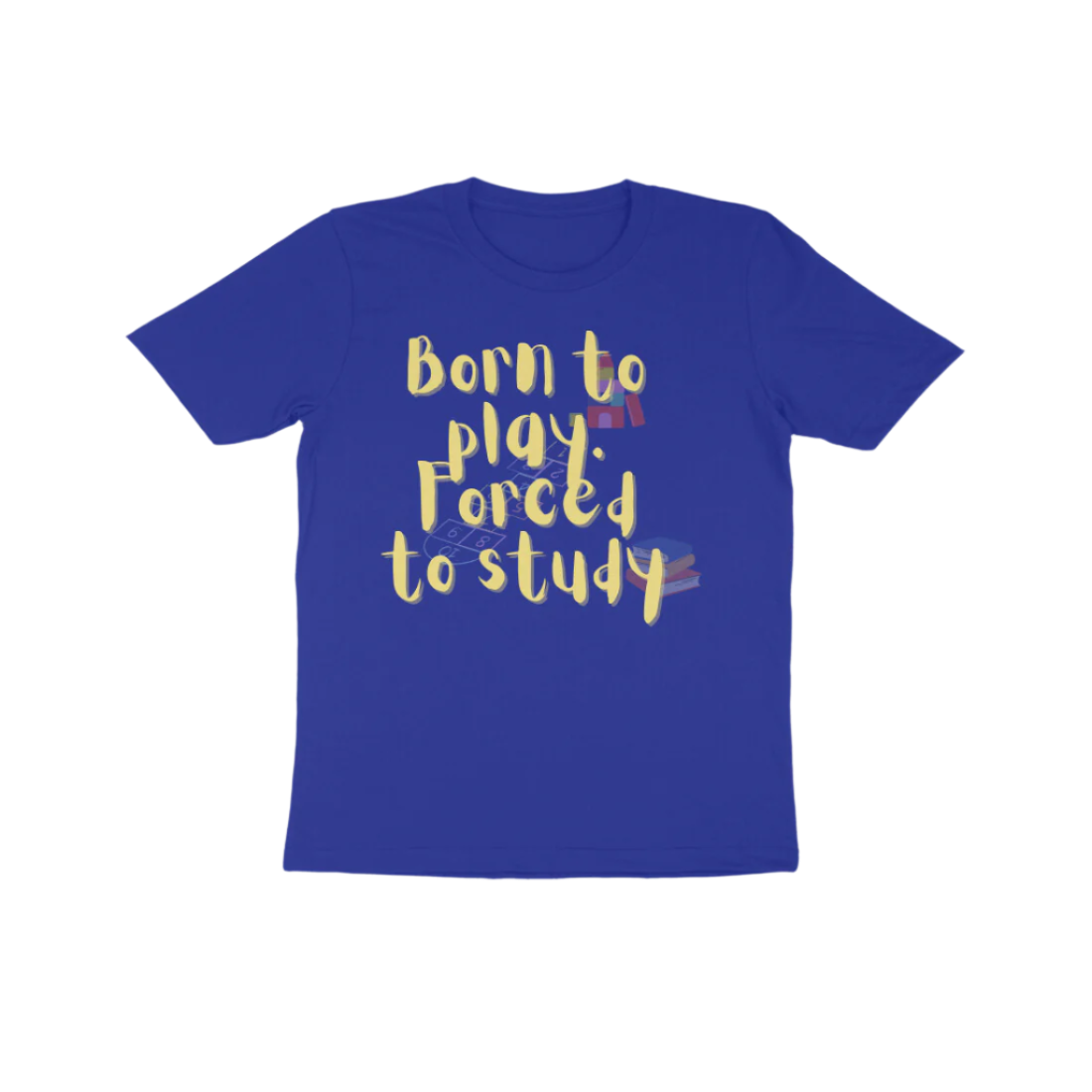 Forced to Study Kid’s T-Shirt in royal blue color from Store Asmi featuring “Born to play, Forced to study” funny quote design.