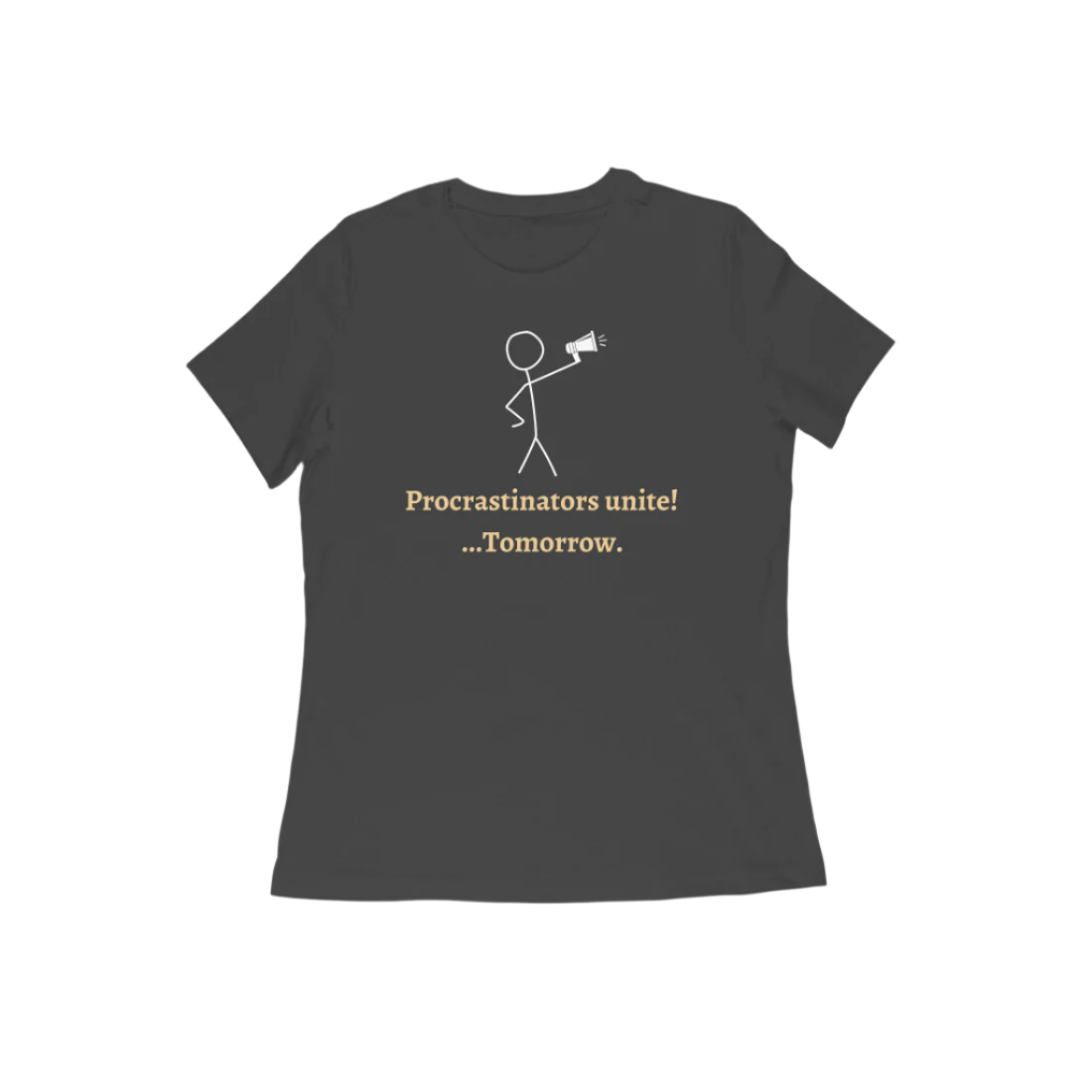 Procrastinators Women's Tshirt