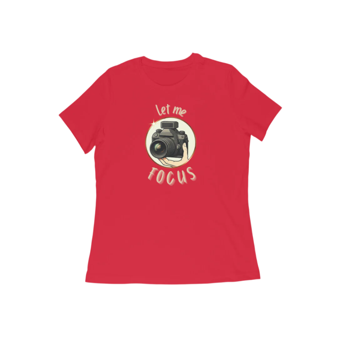 Let Me Focus Women's Tshirt