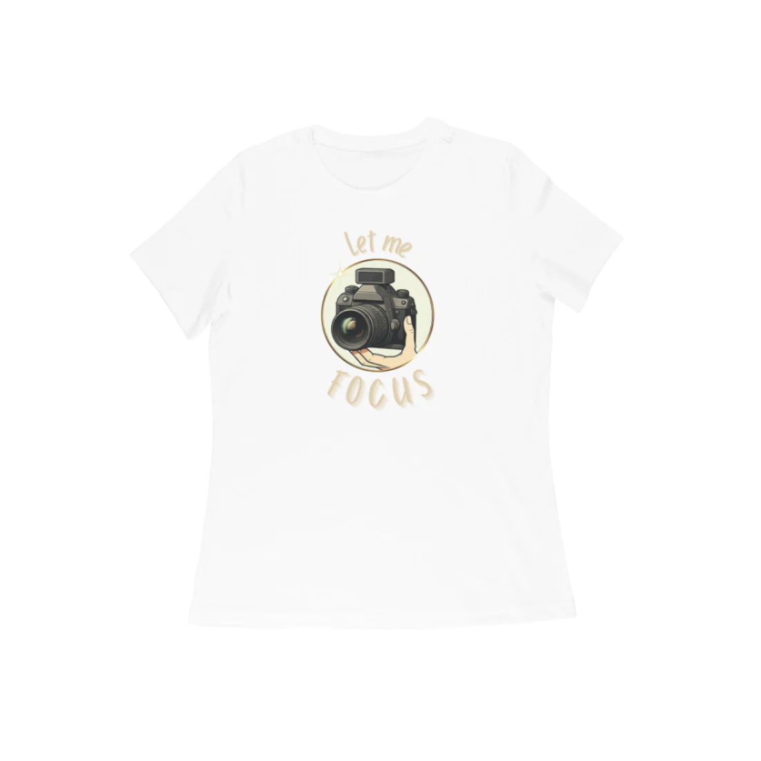 Let Me Focus Women's Tshirt