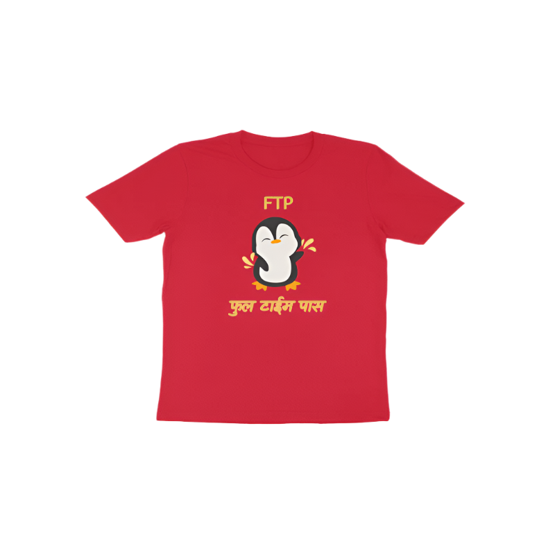 FTP Toddler’s T-Shirt in red color from Store Asmi featuring the quote “FTP फुल टाईम पास.”