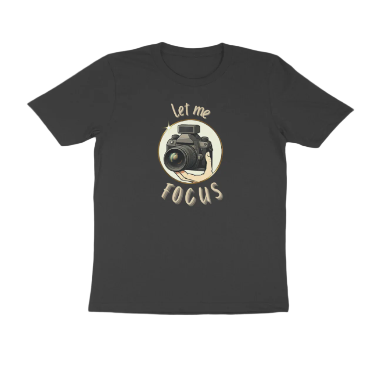 Let Me Focus men’s black photography quote t-shirt with DSLR camera design and funny slogan, perfect gift for photographers by Store Asmi