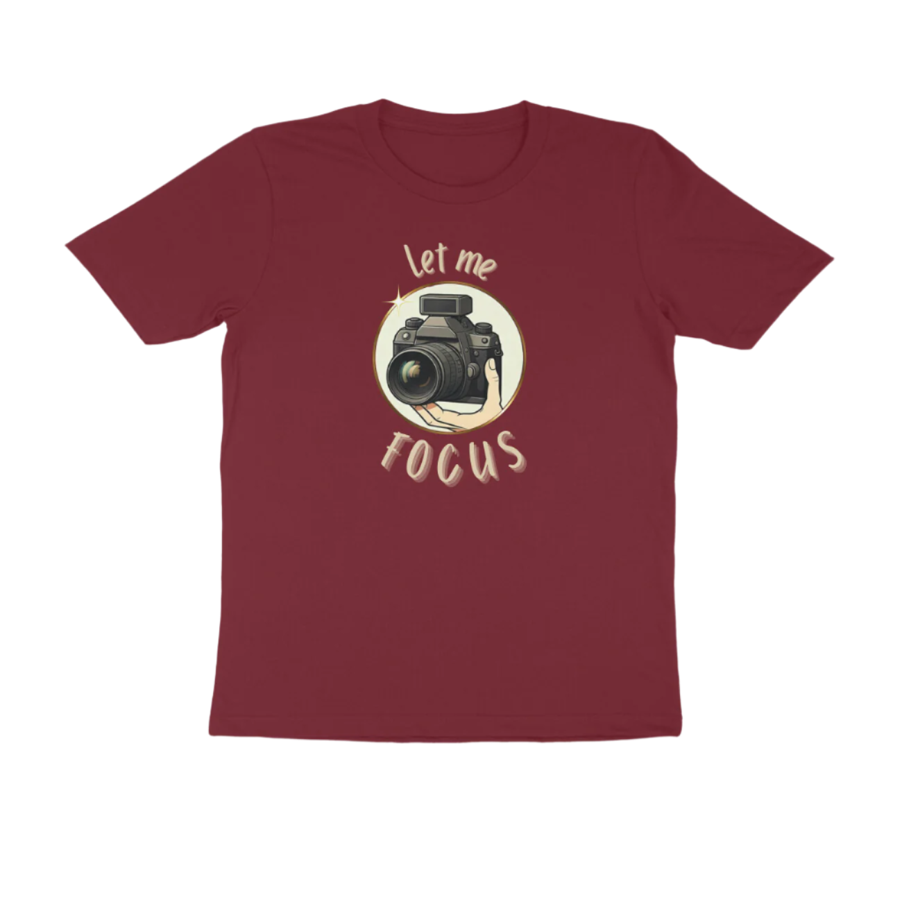 Let Me Focus men’s maroon photography quote t-shirt with DSLR camera design and funny slogan, perfect gift for photographers by Store Asmi