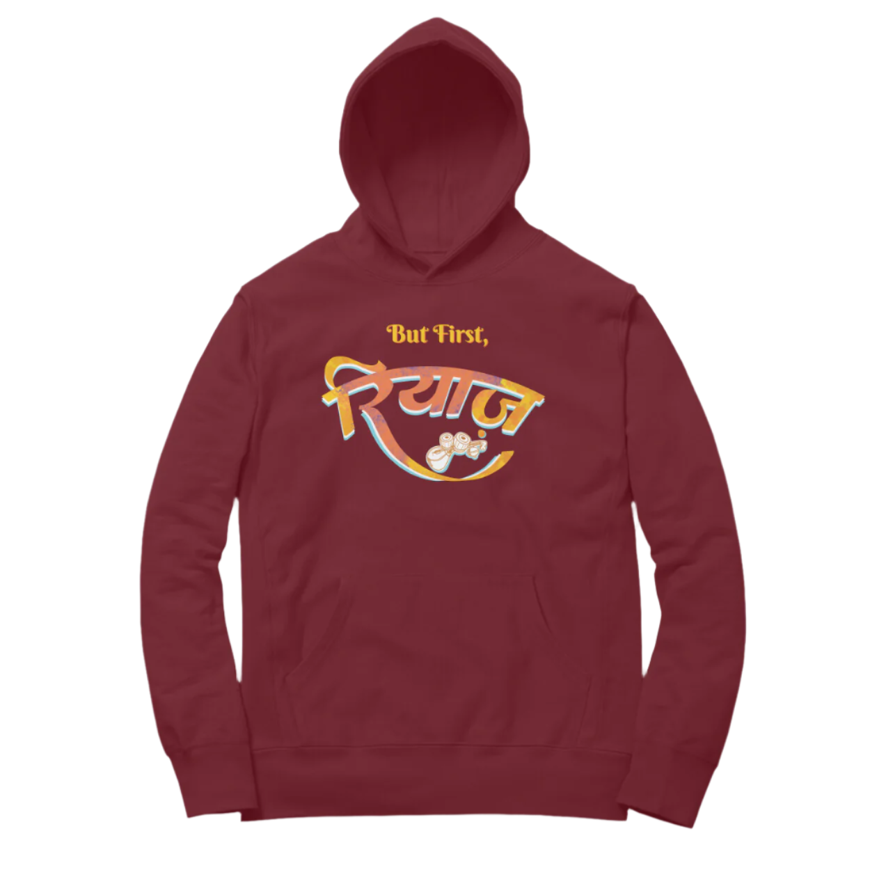 Maroon Riyaz unisex music hoodie with But First रियाज calligraphy and tabla artwork, a graphic printed music hoodie for singers and tabla players