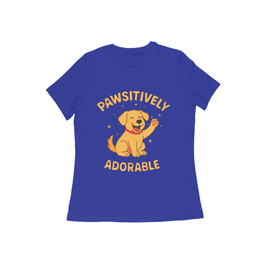 Pawsitively Dog Women’s T-Shirt royal blue with cartoon dog graphic and funny quote, cute animal lover gift t-shirt by Store Asmi