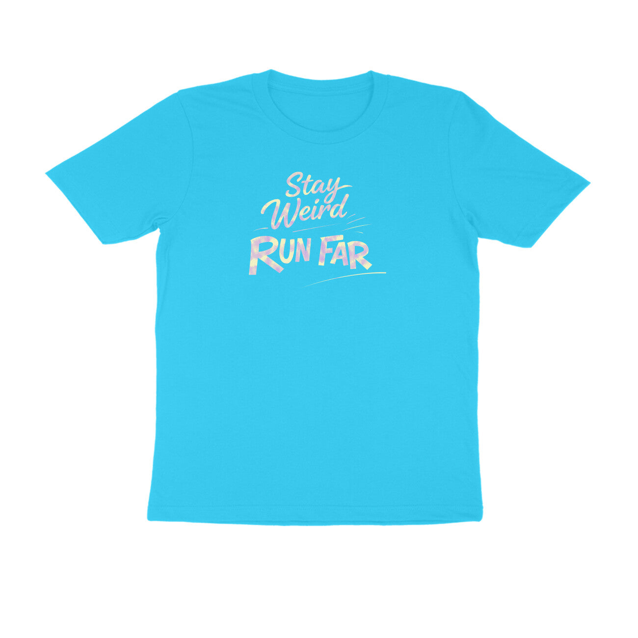 Stay Weird Run Far graphic printed men's t-shirt in sky blue color - front view